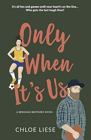 Book cover: Only When It's Us by Chloe Liese